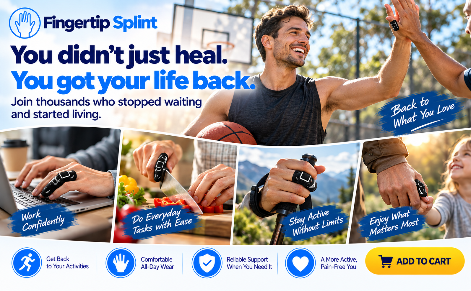 Fingertip Splint lifestyle image showing basketball work cooking hiking and family activities with finger support