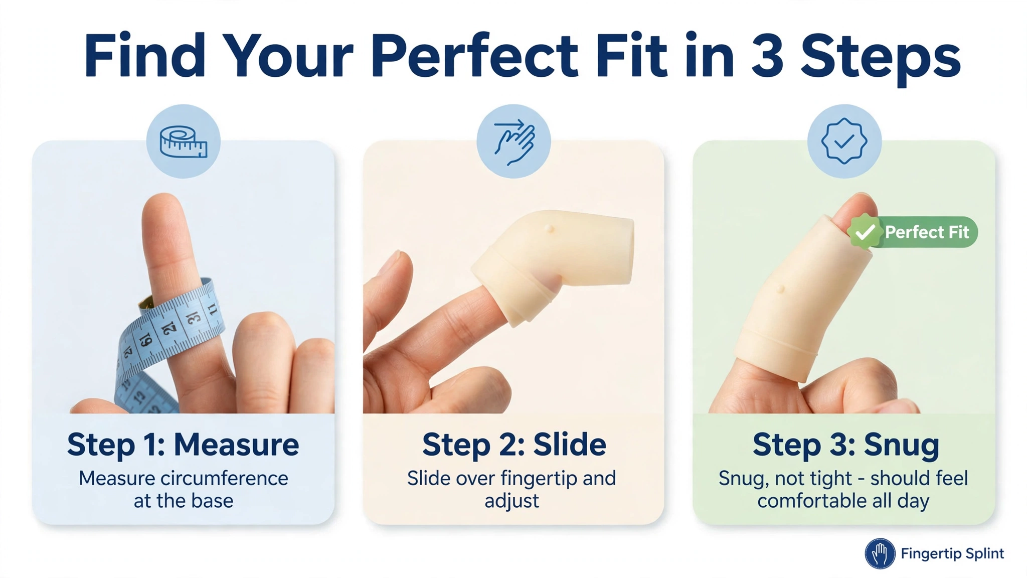 Perfect fit in three steps: measure, compare with size chart, and confirm comfortable positioning